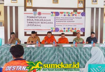 Perkuat Ketahanan Desa, BPBD Sumenep Gelar Pembentukan Destana Pakandangan Tengah